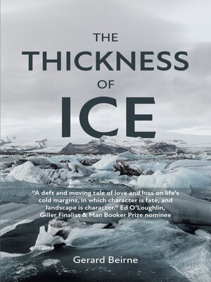 cover image of The Thickness of Ice